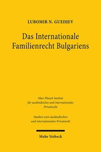 bokomslag Das Internationale Familienrecht Bulgariens