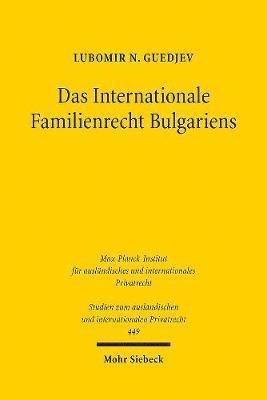 Das Internationale Familienrecht Bulgariens 1