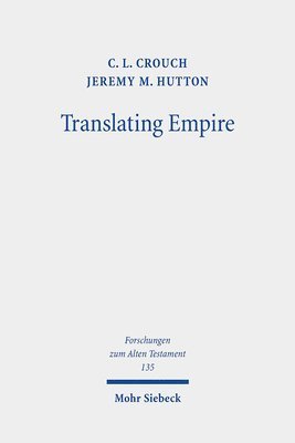 C. L. Crouch, Jeremy M. Hutton, Jeremy M Hutton, C L Crouch - Translating Empire, Inbunden
