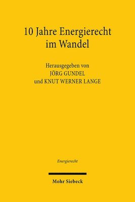 bokomslag 10 Jahre Energierecht im Wandel