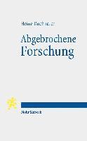 Abgebrochene Forschung 1