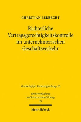 bokomslag Richterliche Vertragsgerechtigkeitskontrolle im unternehmerischen Geschftsverkehr