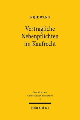 Nijie Wang - Vertragliche Nebenpflichten im Kaufrecht, Häftad
