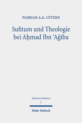 bokomslag Sufitum und Theologie bei A?mad Ibn ?A??ba