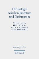 bokomslag Christologie zwischen Judentum und Christentum