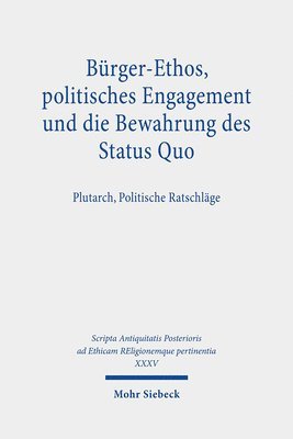 Gustav Adolf Lehmann - Bürger-Ethos, politisches Engagement und die Bewahrung des Status Quo, Inbunden
