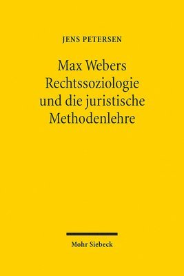 bokomslag Max Webers Rechtssoziologie und die juristische Methodenlehre