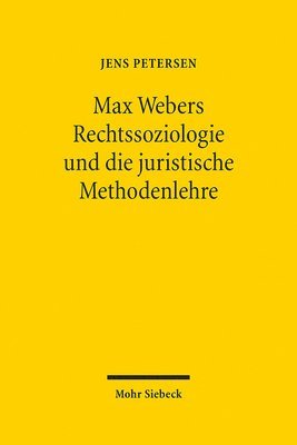 bokomslag Max Webers Rechtssoziologie und die juristische Methodenlehre