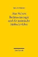 Max Webers Rechtssoziologie und die juristische Methodenlehre 1