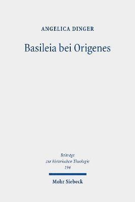 Basileia bei Origenes 1