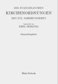 bokomslag Die evangelischen Kirchenordnungen des XVI. Jahrhunderts