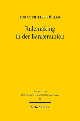 Rulemaking in der Bankenunion
