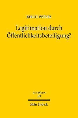 Legitimation durch Öffentlichkeitsbeteiligung?