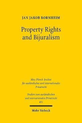 bokomslag Property Rights and Bijuralism