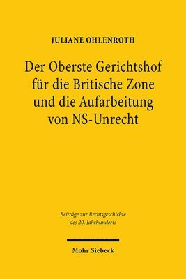 bokomslag Der Oberste Gerichtshof fr die Britische Zone und die Aufarbeitung von NS-Unrecht