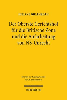 bokomslag Der Oberste Gerichtshof fr die Britische Zone und die Aufarbeitung von NS-Unrecht