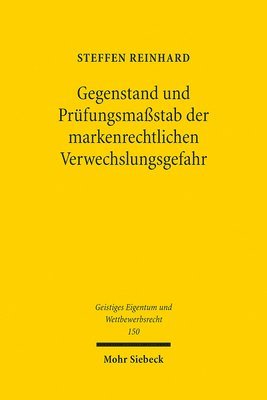 bokomslag Gegenstand und Prfungsmastab der markenrechtlichen Verwechslungsgefahr