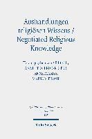Aushandlungen religisen Wissens - Negotiated Religious Knowledge 1
