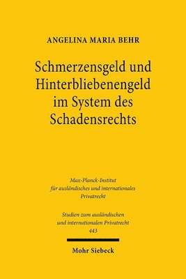 Angelina Maria Behr - Schmerzensgeld und Hinterbliebenengeld im System des Schadensrechts, Häftad