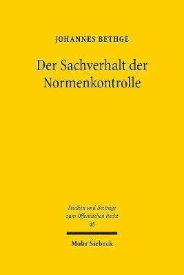 Der Sachverhalt der Normenkontrolle 1