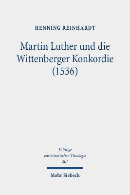 Martin Luther und die Wittenberger Konkordie (1536) 1