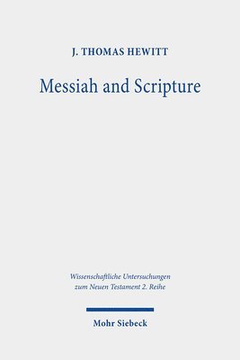 bokomslag Messiah and Scripture