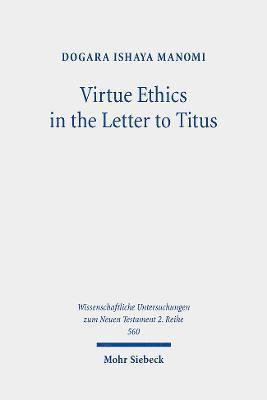 Virtue Ethics in the Letter to Titus