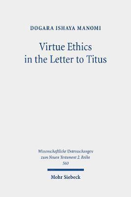 Virtue Ethics in the Letter to Titus 1