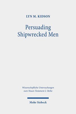 bokomslag Persuading Shipwrecked Men