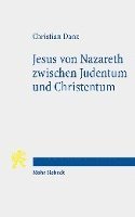 bokomslag Jesus von Nazareth zwischen Judentum und Christentum
