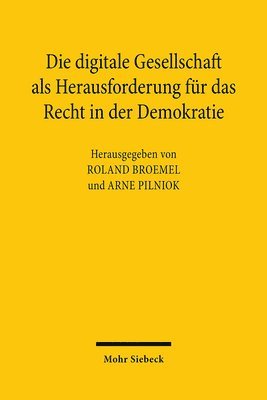 Roland Broemel, Arne Pilniok - Die digitale Gesellschaft als Herausforderung für das Recht in der Demokratie, Häftad
