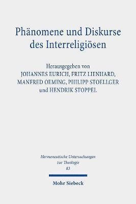 bokomslag Phnomene und Diskurse des Interreligisen