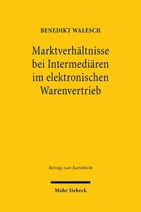 bokomslag Marktverhltnisse bei Intermediren im elektronischen Warenvertrieb