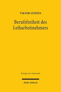 bokomslag Berufsfreiheit des Leiharbeitnehmers