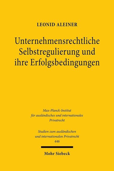 bokomslag Unternehmensrechtliche Selbstregulierung und ihre Erfolgsbedingungen