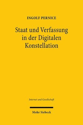 Ingolf Pernice - Staat und Verfassung in der Digitalen Konstellation, Häftad