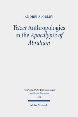 bokomslag Yetzer Anthropologies in the Apocalypse of Abraham