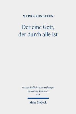 Der eine Gott, der durch alle ist
