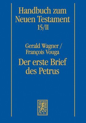 François Vouga, Gerald Wagner - Der erste Brief des Petrus, Inbunden