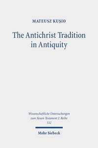 bokomslag Antichrist Tradition in Antiquity
