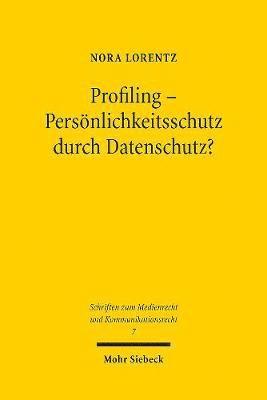 bokomslag Profiling - Persnlichkeitsschutz durch Datenschutz?