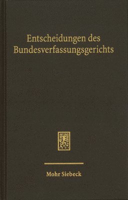 Mitglieder des Bundesverfassungsgerichts, Mitglieder De Bundesverfassungsgerichts, Mitglieder de Bundesverfassungsgerichts - Entscheidungen des Bundesverfassungsgerichts (BVerfGE), Inbunden