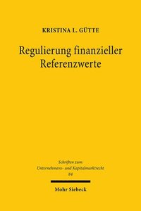 bokomslag Regulierung finanzieller Referenzwerte