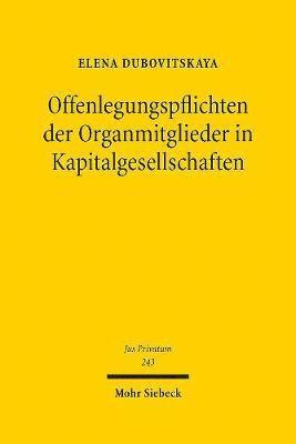 Offenlegungspflichten der Organmitglieder in Kapitalgesellschaften 1