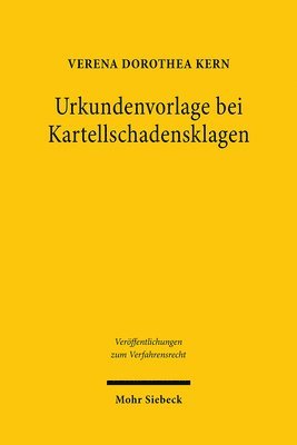 bokomslag Urkundenvorlage bei Kartellschadensklagen