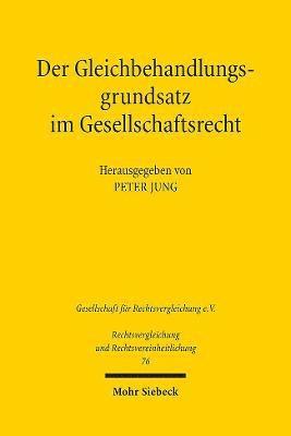 Der Gleichbehandlungsgrundsatz im Gesellschaftsrecht 1