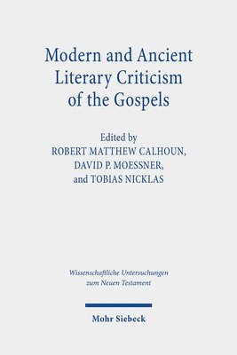 bokomslag Modern and Ancient Literary Criticism of the Gospels