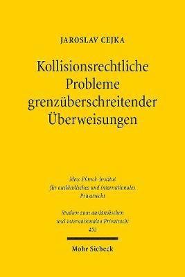 Kollisionsrechtliche Probleme grenzberschreitender berweisungen 1