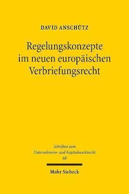 Regelungskonzepte im neuen europäischen Verbriefungsrecht