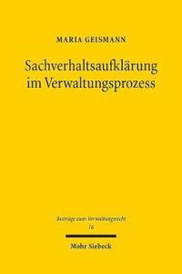 bokomslag Sachverhaltsaufklrung im Verwaltungsprozess